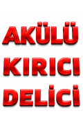 Akülü Kırıcı Deliciler